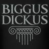 Biggus Dickus